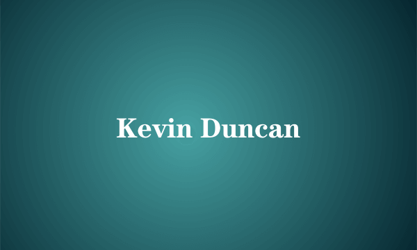 Kevin Duncan
