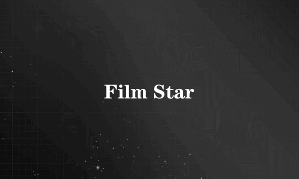 Film Star