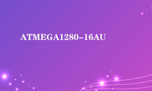 ATMEGA1280-16AU