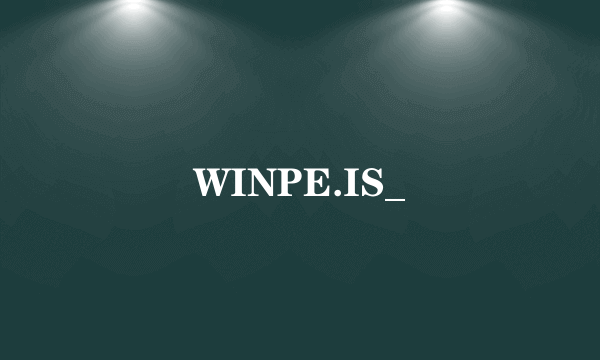 WINPE.IS_