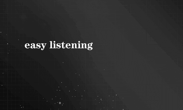 easy listening