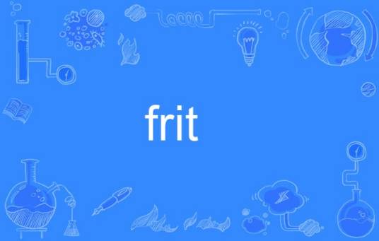 frit