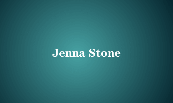 Jenna Stone