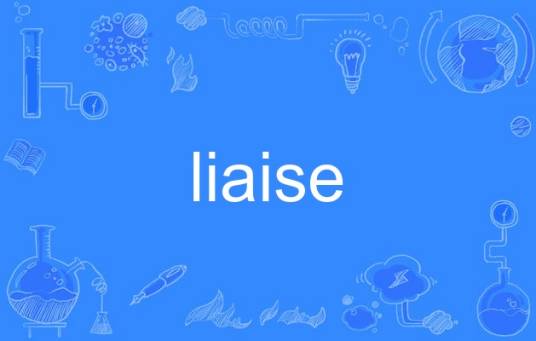 liaise