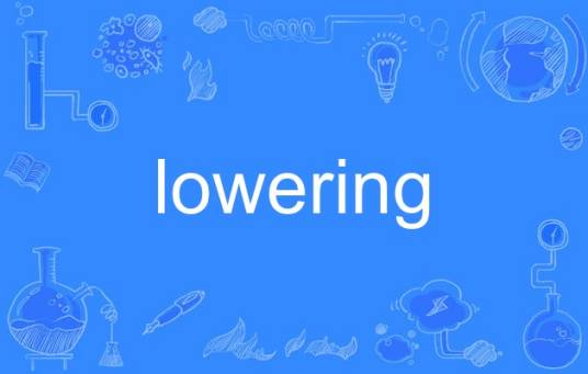 lowering