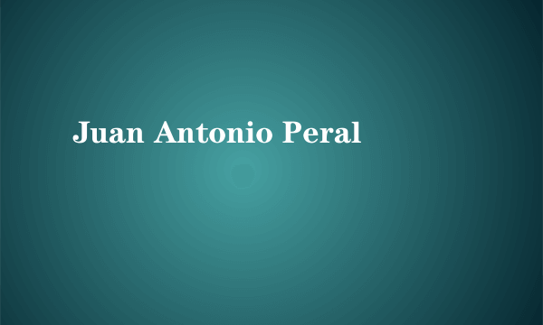 Juan Antonio Peral