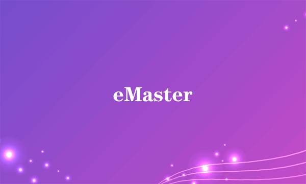 eMaster