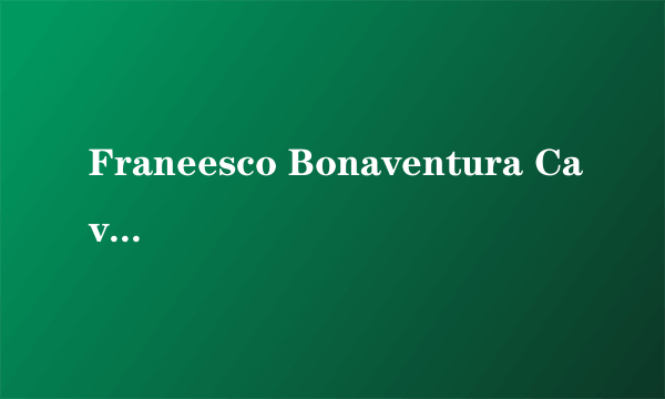 Franeesco Bonaventura Cavalieri
