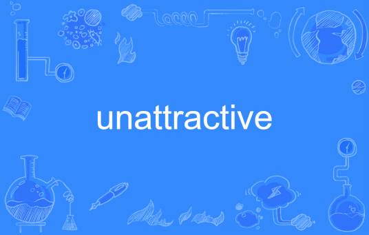 unattractive