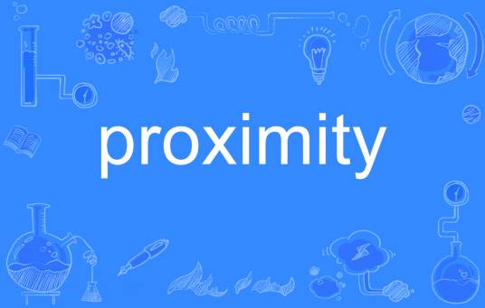 proximity