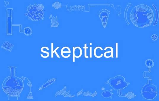 skeptical