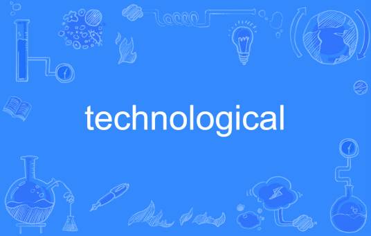 technological