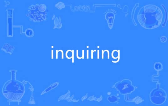 inquiring