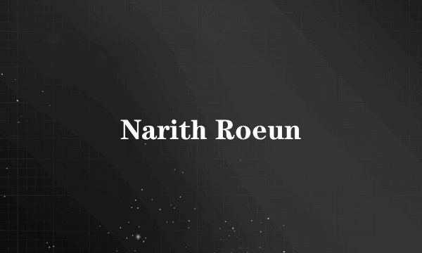 Narith Roeun
