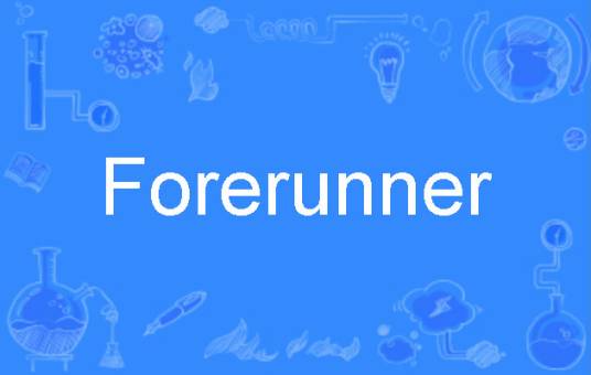 Forerunner