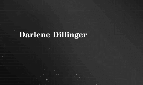 Darlene Dillinger