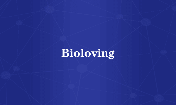 Bioloving