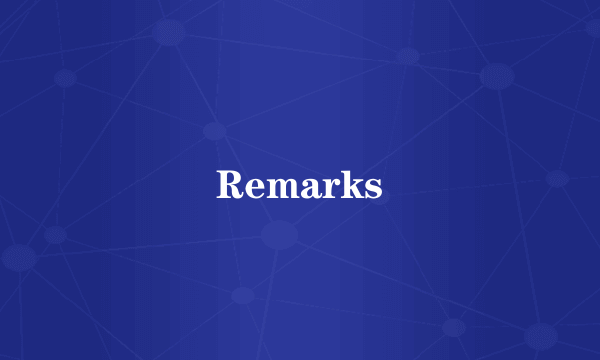 Remarks