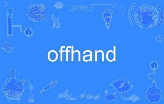 offhand