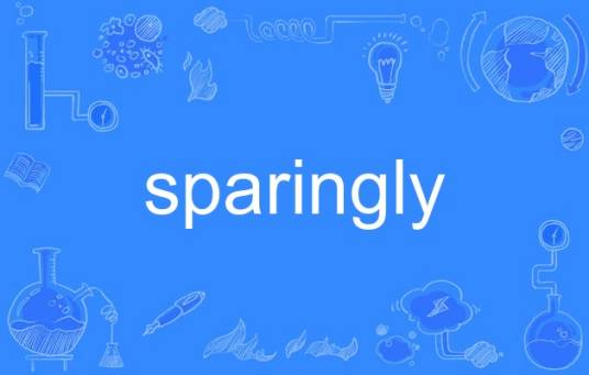 sparingly