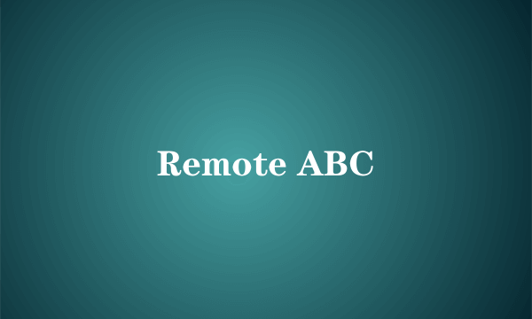 Remote ABC