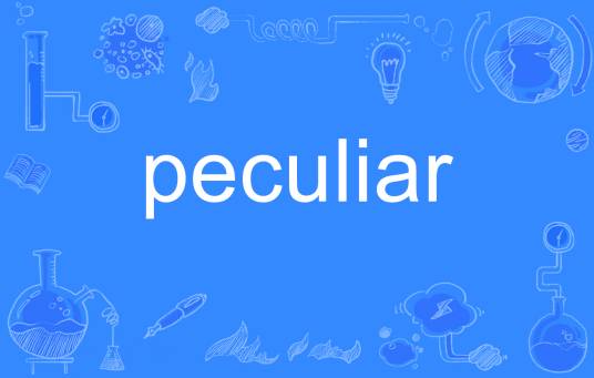 peculiar