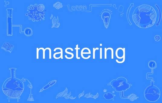 mastering