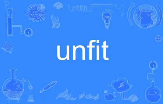unfit