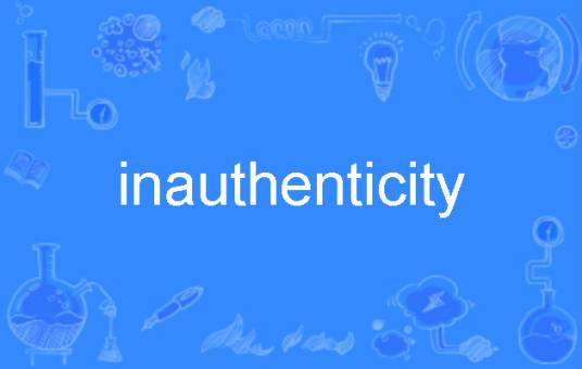 inauthenticity