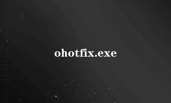 ohotfix.exe