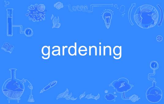 gardening
