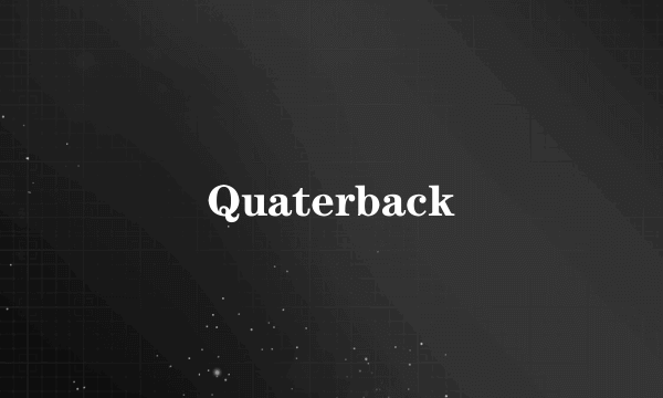 Quaterback
