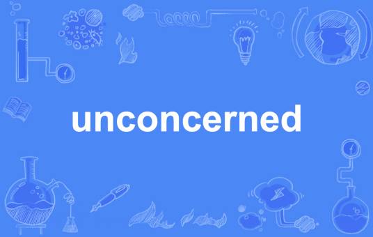 unconcerned