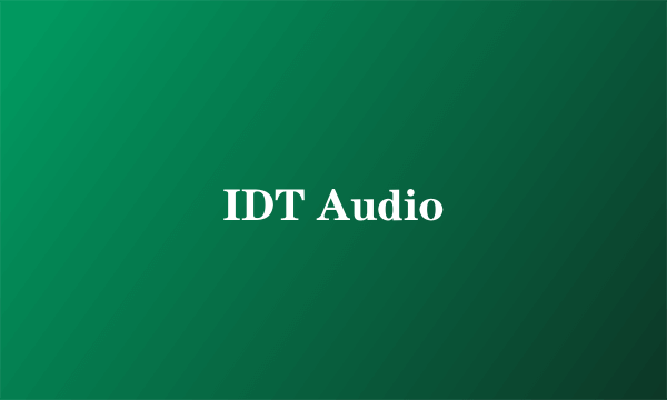 IDT Audio